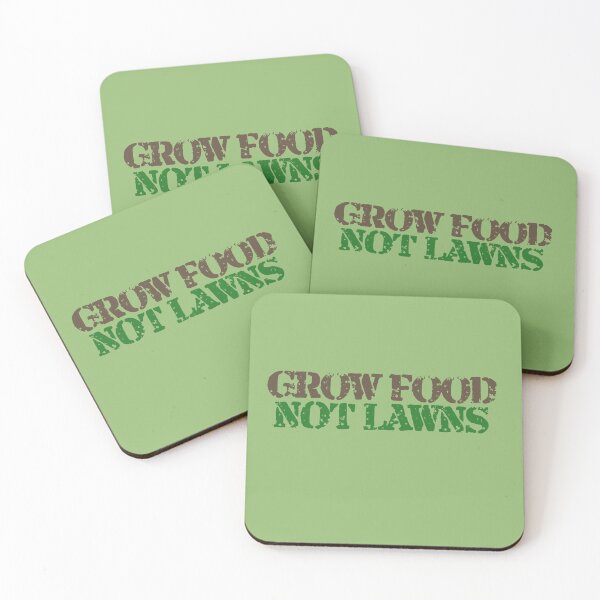 Item preview, Grow food not Lawns designed and sold by FrictionMaxxing.
