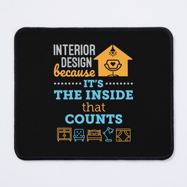 Item preview, Interior Design Designer Decorator It's the Inside That Counts designed and sold by jaygo.