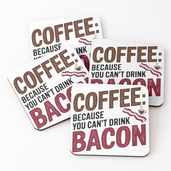 Item preview, You can't drink bacon designed and sold by OffensiveFun.