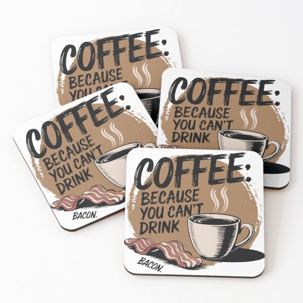 Item preview, You can't drink bacon designed and sold by OffensiveFun.