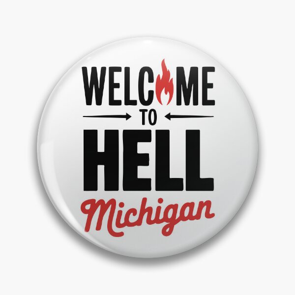 Item preview, Welcome to Hell, Michigan designed and sold by skiprender.