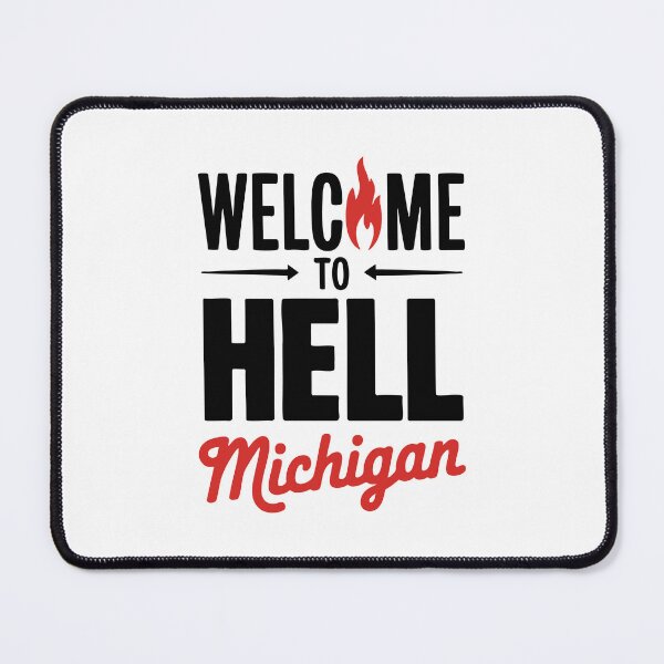 Item preview, Welcome to Hell, Michigan designed and sold by skiprender.