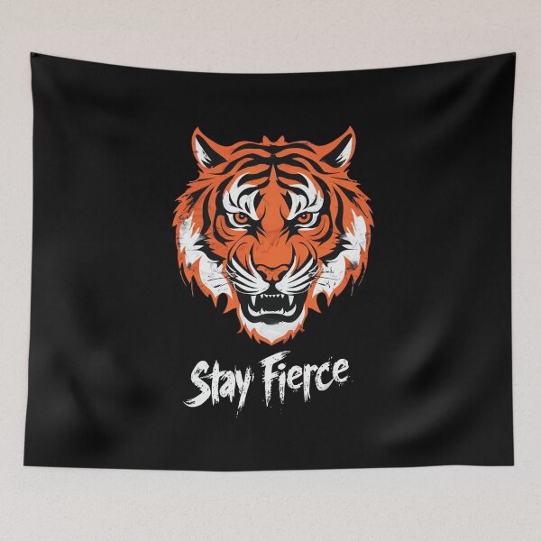 Item preview, Stay Fierce with Fierce Tiger Face designed and sold by Mr-wow.