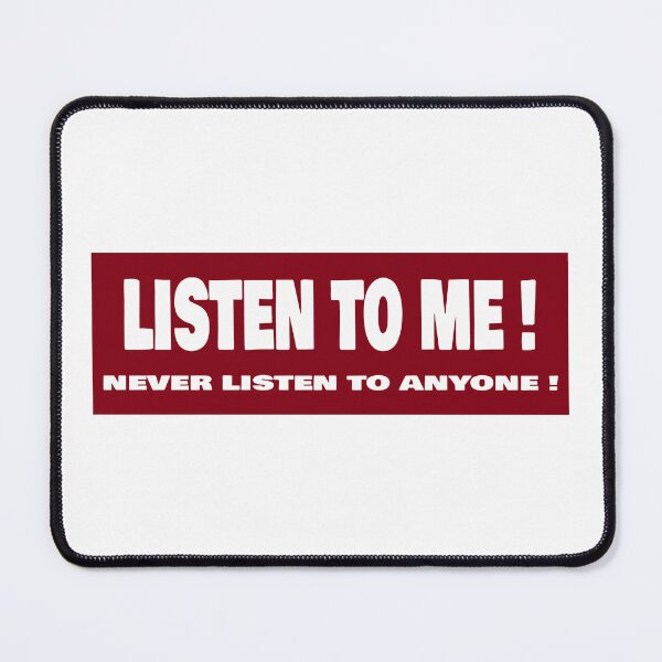 Item preview, Listen To Me designed and sold by 300Spikes.