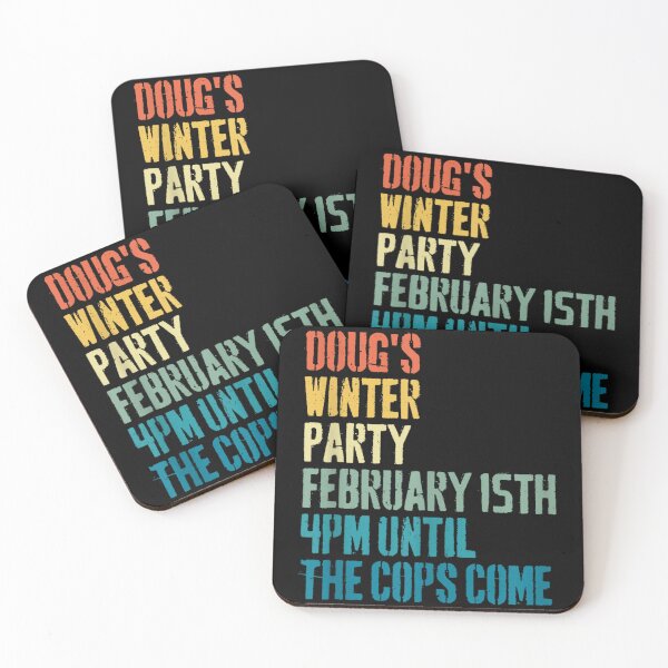 Item preview, Doug's Winter Party February 2025 4pm Until The Cops Come designed and sold by studiopekepeke.