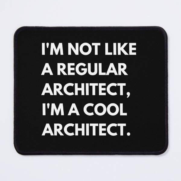 Item preview, I'm Not Like A Regular Architect I'm A Cool Architect Funny designed and sold by CuteLovelyDesigns.