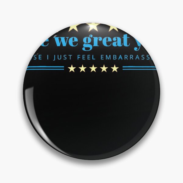 Item preview, are We Great Yet Cause I Just Feel Embarrassed patriotic designed and sold by studiopekepeke.