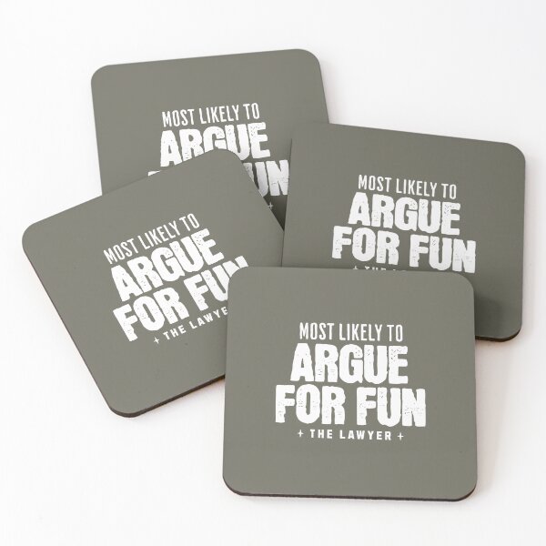 Item preview, Lawyer Humor, Most Likely To Argue For Fun, Funny Message Attorney At Law designed and sold by DAMOTAmagazine.