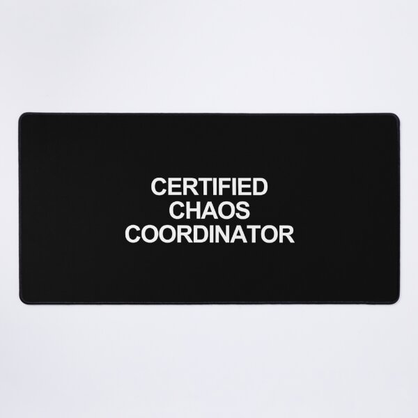 Item preview, "Certified Chaos Coordinator" – Funny Moms, Teachers, Office Managers, & Event Planners designed and sold by bldworld.