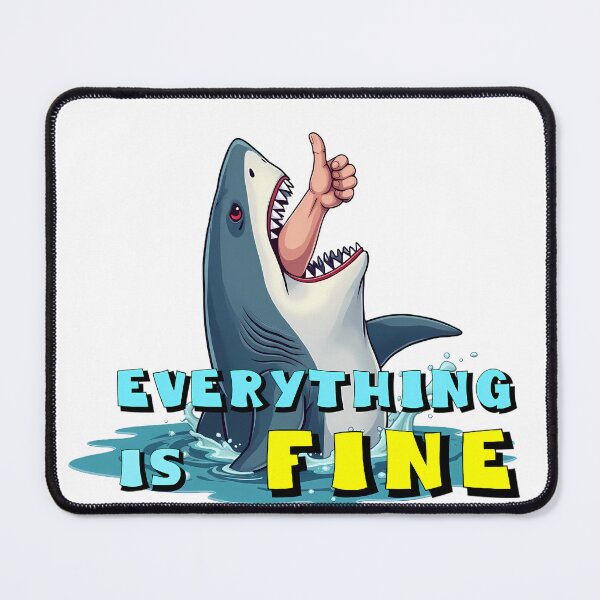Item preview, "Everything is fine" designed and sold by Tecno-Art-Land.