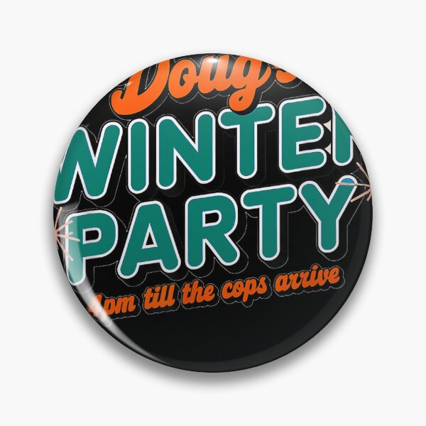 Item preview, Doug's Winter Party February 15th At 4pm Until The Cops Come  designed and sold by studiopekepeke.