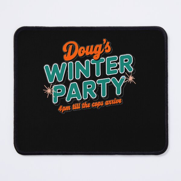 Item preview, Doug's Winter Party February 15th At 4pm Until The Cops Come  designed and sold by studiopekepeke.