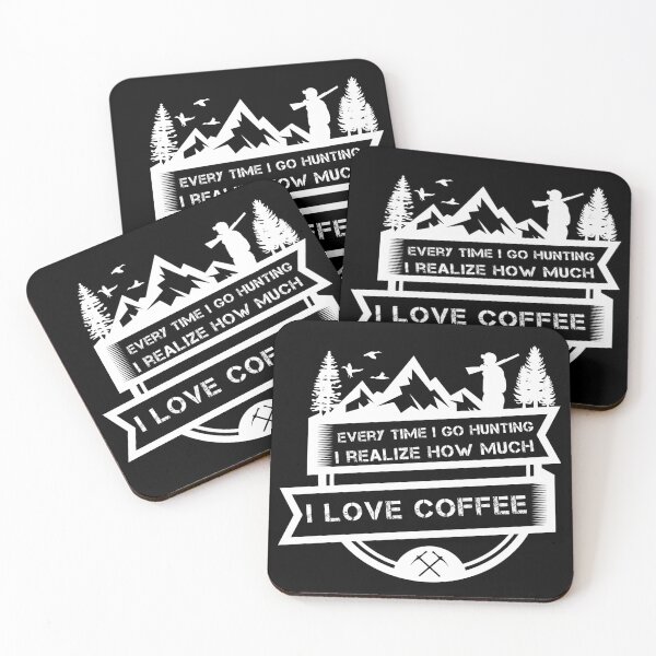 Item preview, Every time I go hunting I realize how much I love coffee designed and sold by Nicet-shirt1.