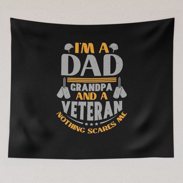 Item preview, I'm a Dad, Grandpa, and a Veteran - Nothing Scares Me designed and sold by Bambobox.