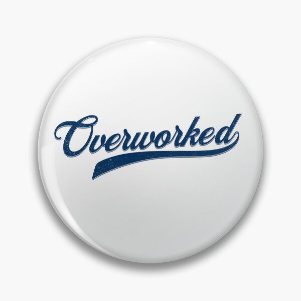 Item preview, Classic Blue Funny Overworked designed and sold by HosvPrint .s.