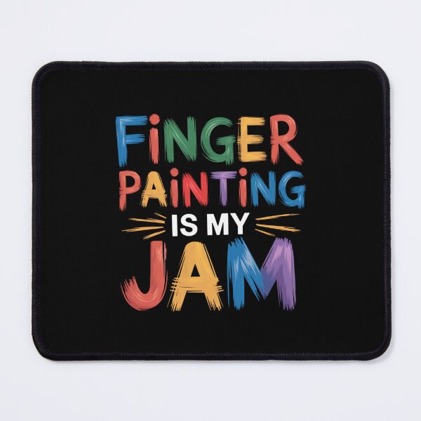 Item preview, Finger Painting Is My Jam designed and sold by Peter Stawicki.