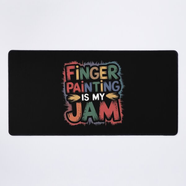 Item preview, Copy of Finger Painting Is My Jam designed and sold by Peter Stawicki.