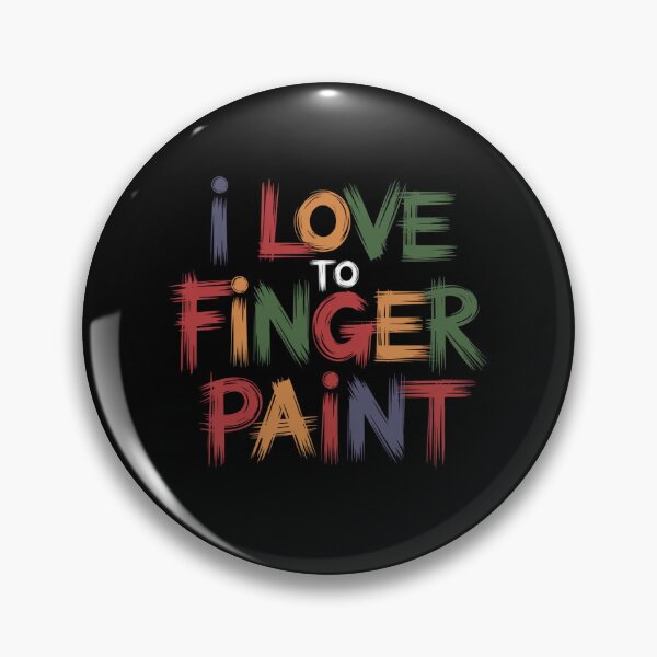 Item preview, I Love To Finger Paint designed and sold by Peter Stawicki.