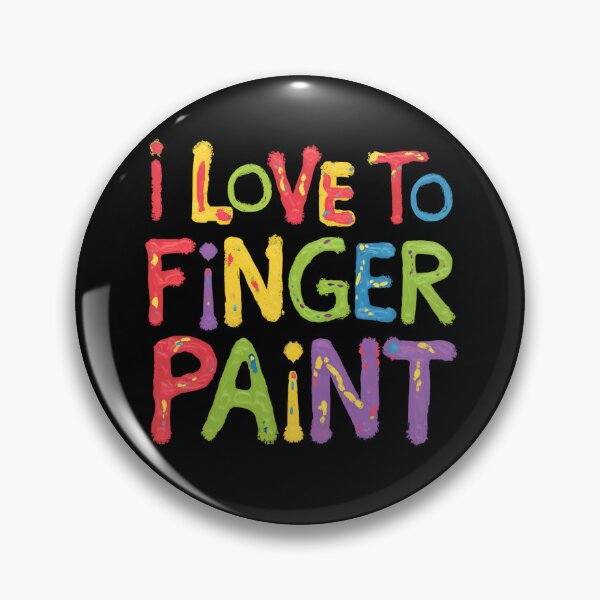 Item preview, I Love To Finger Paint Vivid Color Design designed and sold by Peter Stawicki.