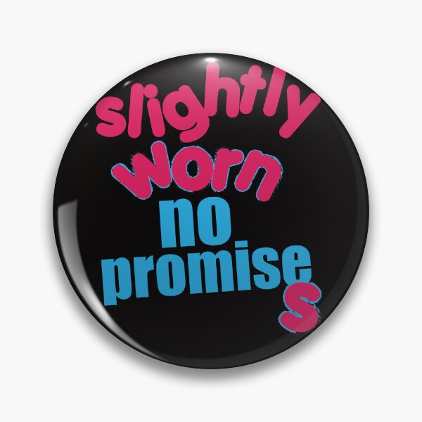 Item preview, Slightly Worn No Promises designed and sold by bumperbay.