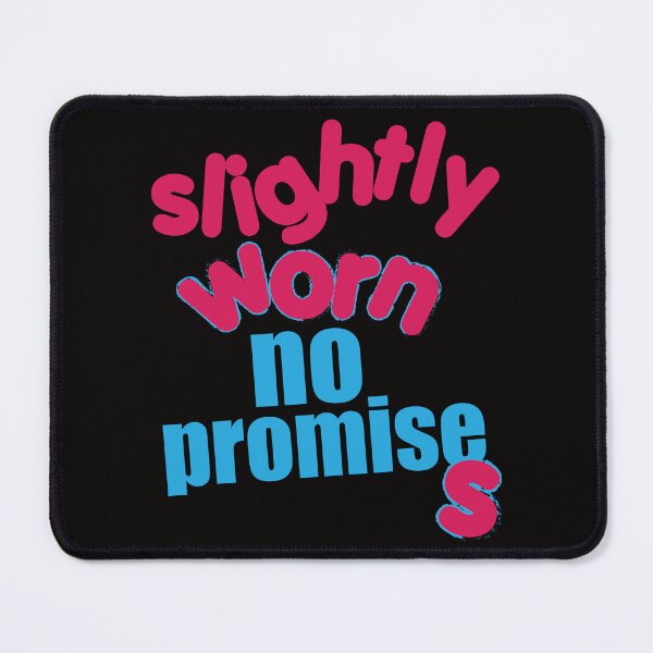 Item preview, Slightly Worn No Promises designed and sold by bumperbay.