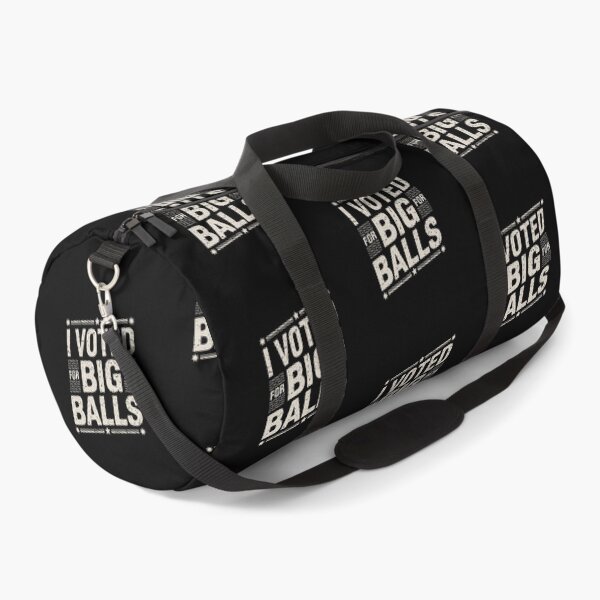 Item preview, I Voted For Big Balls designed and sold by Peter Stawicki.