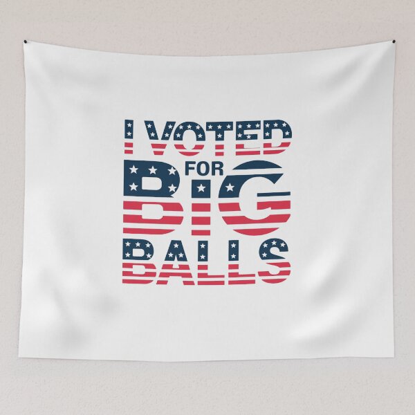 Item preview, I Voted For Red White and Blue Big Balls Design designed and sold by Peter Stawicki.