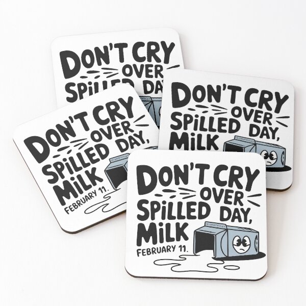 Item preview, don't cry over spilled milk day february 11 designed and sold by Dracula007.