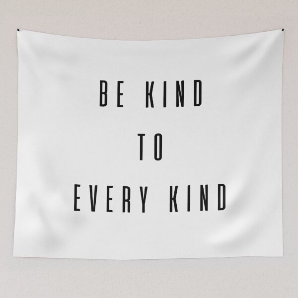 Item preview, Be Kind to Every Kind designed and sold by SillyDarkShop.