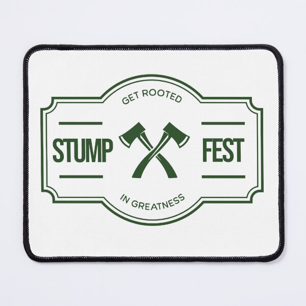 Item preview, Get Rooted In Greatness Stumpfest designed and sold by HosvPrint .s.