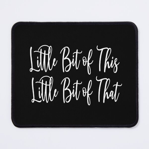 Item preview, LITTLE BIT OF THIS, LITTLE BIT OF THAT designed and sold by Madjack Tees Kiwi SuperStore.