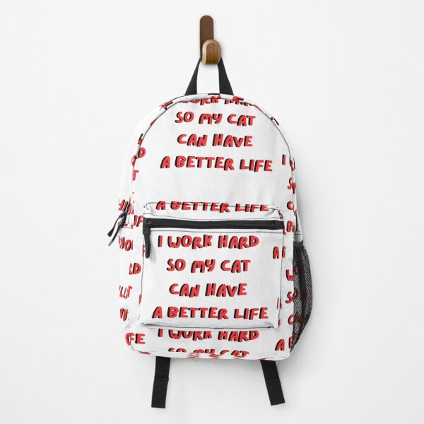Item preview, I Work Hard So My Cat Can Have a Better Life – Funny Cat Meme designed and sold by Nauert's.