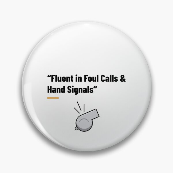 Item preview, “Fluent in Foul Calls & Hand Signals – Funny Referee Gift | Football Referee T-Shirt, Mug, Hoodie & More” Referee T-shirt and giftS designed and sold by Kaehaniz.