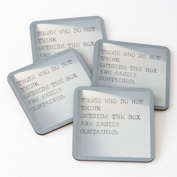 Item preview, Those Who Do Not Think Outside The Box Are Easily Contained  designed and sold by PopCultureArtShop.