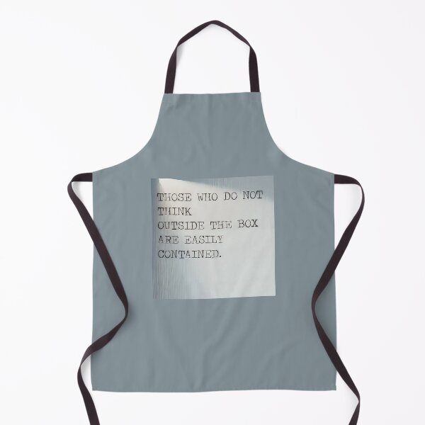 Item preview, Those Who Do Not Think Outside The Box Are Easily Contained designed and sold by PopCultureArtShop.