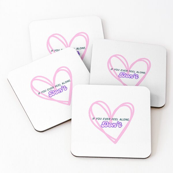 Item preview, If You Ever Feel Alone, Don't designed and sold by VickysStickys.