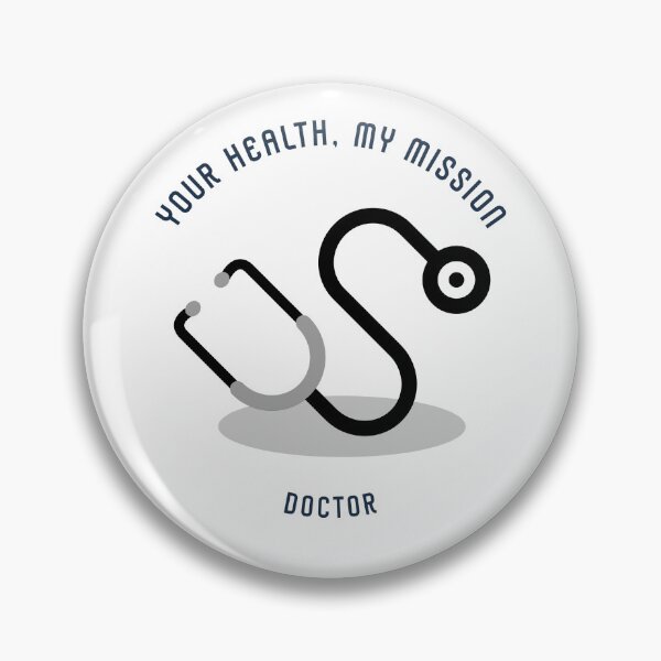 Item preview, Your Health My Mission Shows Doctors' Goals  designed and sold by SRF Art & Designs.