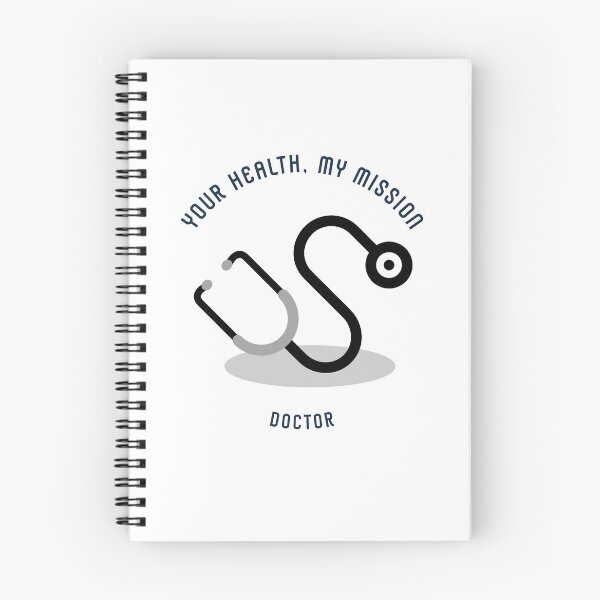 Item preview, Your Health My Mission Shows Doctors' Goals  designed and sold by SRF Art & Designs.
