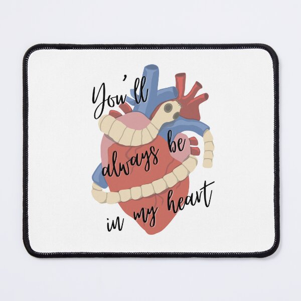 Item preview, You'll always be in my heart designed and sold by ScribbleCow.