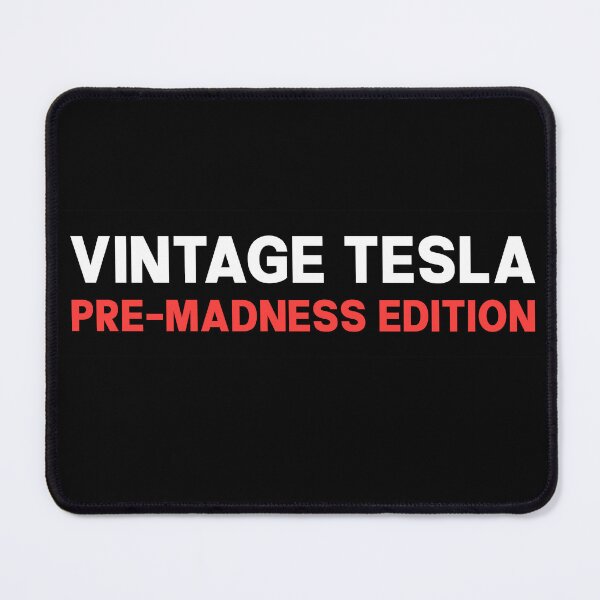 Item preview, Funny Vintage Tesla Pre-Madness Edition Bumper designed and sold by PixVib.