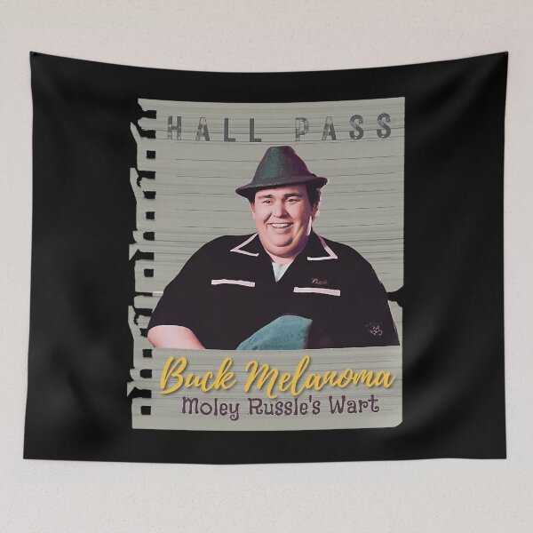 Item preview, John Actor Candy Buck Melanoma Hall Pass Moley Russell's Wart designed and sold by maeand-art.