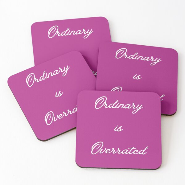 Item preview, Ordinary is Overrated designed and sold by WilAugusta.
