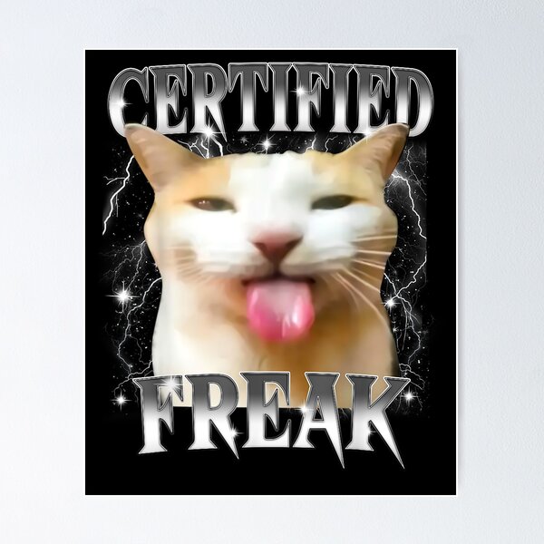 Vista previa del artículo con la obra «FREAK CERTIFICADO - Meme divertido de gato - Gatito extraño y peculiar Gato divertido», diseñado y vendido por Damcoc.