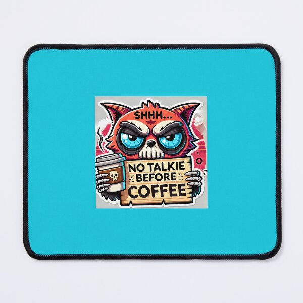 Item preview, No Talkie Before Coffee designed and sold by BL2011.
