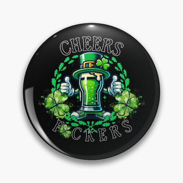 Artikelvorschau, St. Patrick's Day, 8. Prost, ihr Arschlöcher entworfen und verkauft von Geno59l.