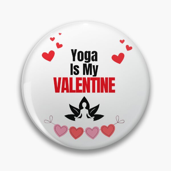 Item preview, Yoga Is My Valentine – Funny & Relaxing Yoga Lover designed and sold by CuteDesignables.
