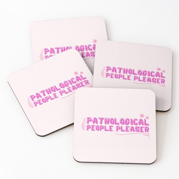 Item preview, Pathological People Pleaser designed and sold by Fanverse Merchandise.