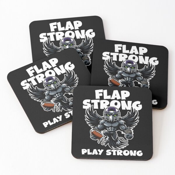 Item preview, FLAP STRONG, PLAY STRONG - FOOTBALL RAVENS GIFT designed and sold by KEF Custom.