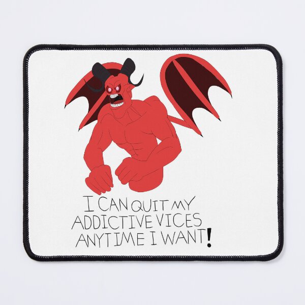 Item preview, Smiling Friends Satan I Can Quit My Addictive Vices Anytime I Want designed and sold by Quistlor.