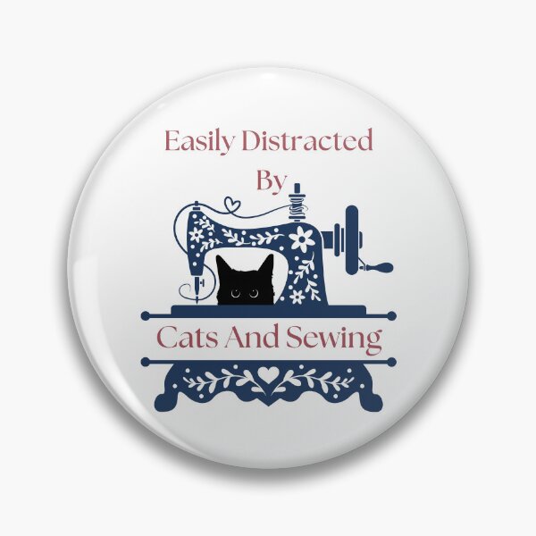 Item preview, Easily Distracted By Cats And Sewing - A Cat Sewing designed and sold by Wiss2Arts.